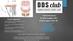 Denver Dental Study Club meeting invite for the Hybrid Prosthetics Workshop